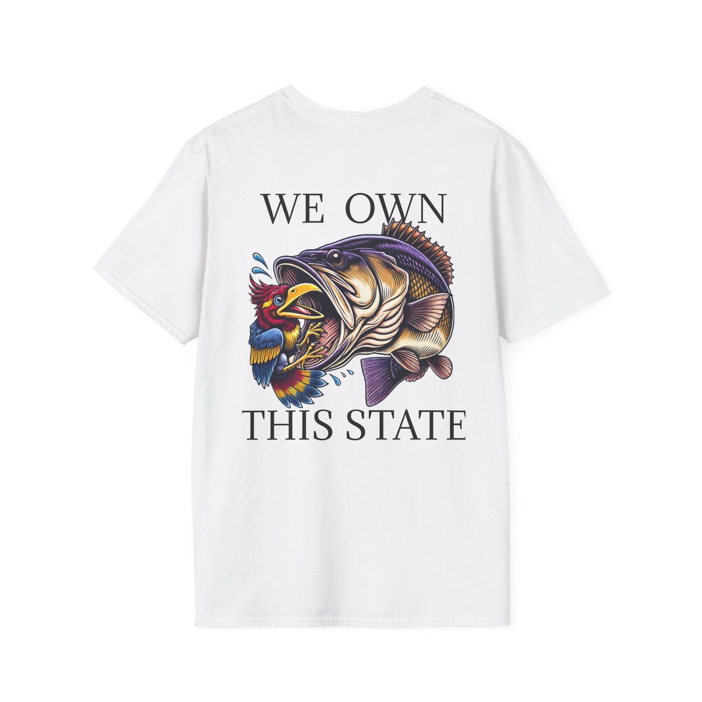 We Own This State T-Shirt